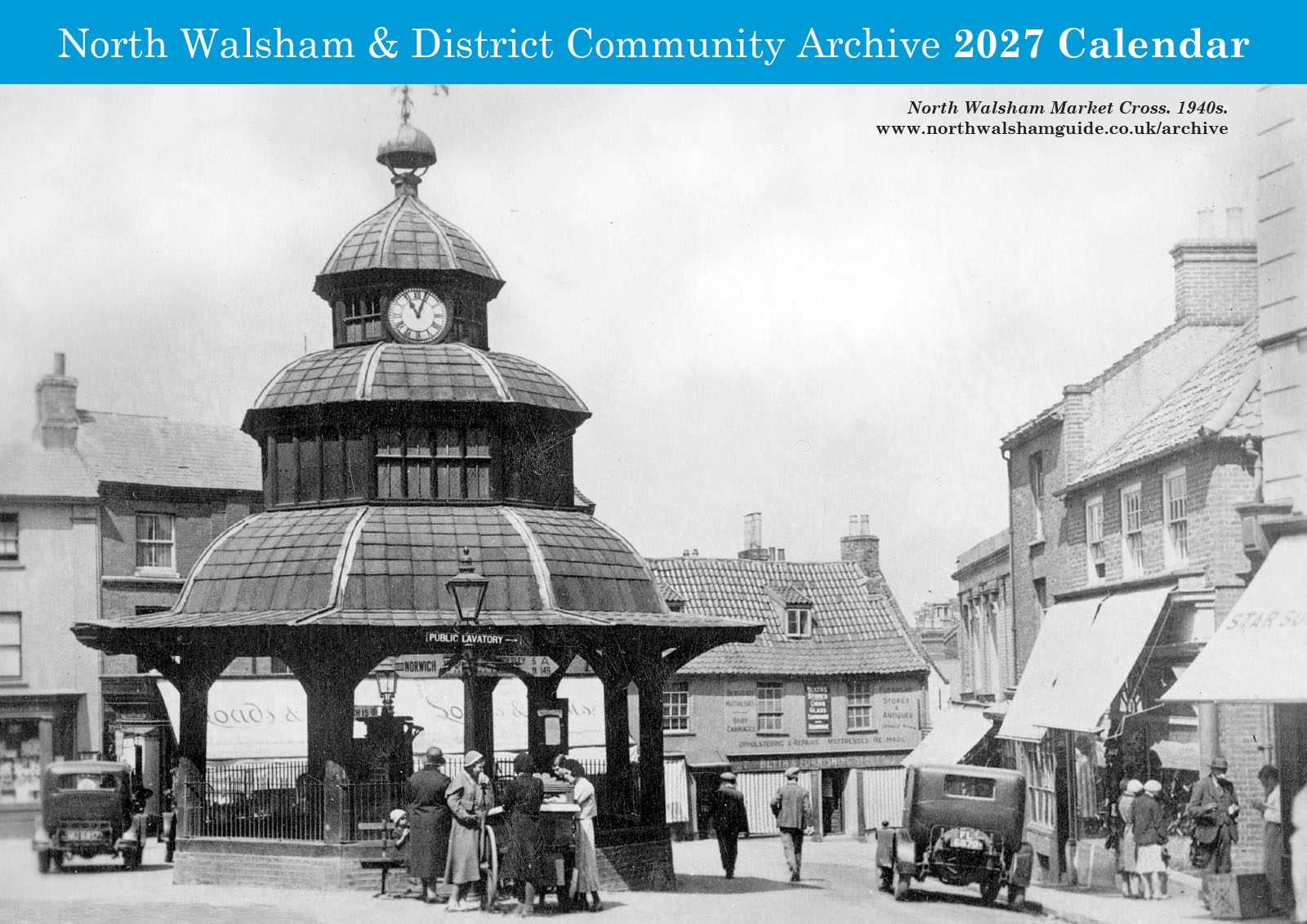 North Walsham Archive Calendar 2027