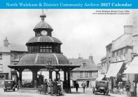 North Walsham Archive Calendar 2027